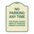 Signmission No Parking Anytime Violators Towed Away Heavy-Gauge Aluminum Sign, 24" x 18", TG-1824-23770 A-DES-TG-1824-23770